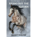 Riding Out the Return
