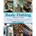 Basic Fishing: A Beginner's Guide