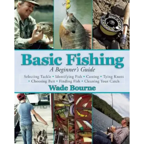 Basic Fishing: A Beginner's Guide
