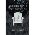 The Armchair Mystic: Adventures Within!