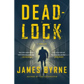 Deadlock: A Thriller