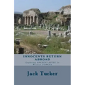 Innocents Return Abroad: Exploring Ancient Sites in Western Turkey