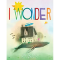 I Wonder