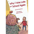 Why I Was Late for School Again