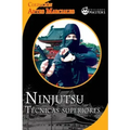 Ninjutsu: Tecnicas superiores