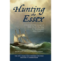 Hunting the Essex: A Journal of the Voyage of HMS Phoebe, 1813-1814
