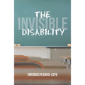 The Invisible Disability