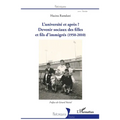 L'université et après ?: Devenirs sociaux des filles et fils d'immigrés (1950-2010)