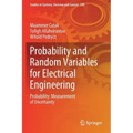 Probability and Random Variables for Electrical Engineering: Probability: Measurement of Uncertainty