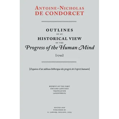 Outlines of an Historical View of the Progress of the Human Mind