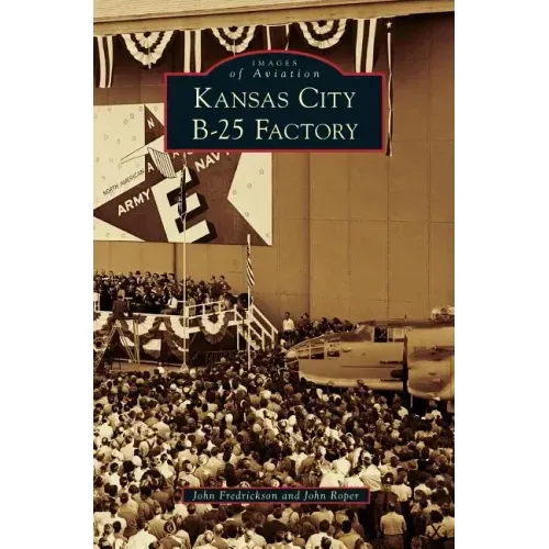 Kansas City B-25 Factory