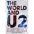 The World and U2: One Band's Remaking of Global Activism