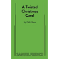 A Twisted Christmas Carol
