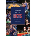 A History of the Nets: From Teaneck to Brooklyn