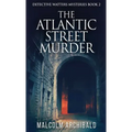 The Atlantic Street Murder