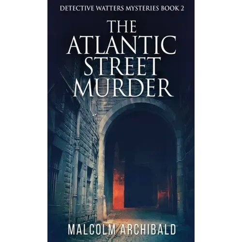 The Atlantic Street Murder
