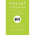 Social Intelligence: The New Science of Success
