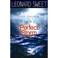 The Church of the Perfect Storm