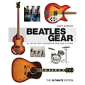 Beatles Gear: All the Fab Four's Instruments from Stage to Studio