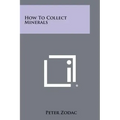 How to Collect Minerals