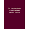 The Jazz Accordion Complete Book