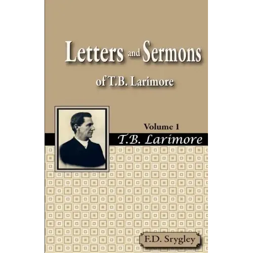 Letters and Sermons of T.B. Larimore Vol. 1