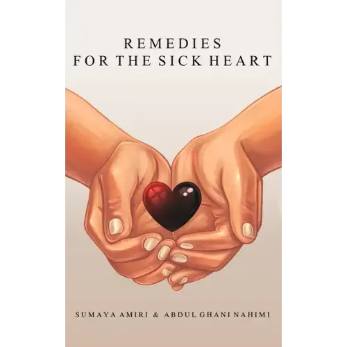 Remedies for the Sick Heart