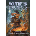 Southern Haunts: Magick Beneath the Moonlight