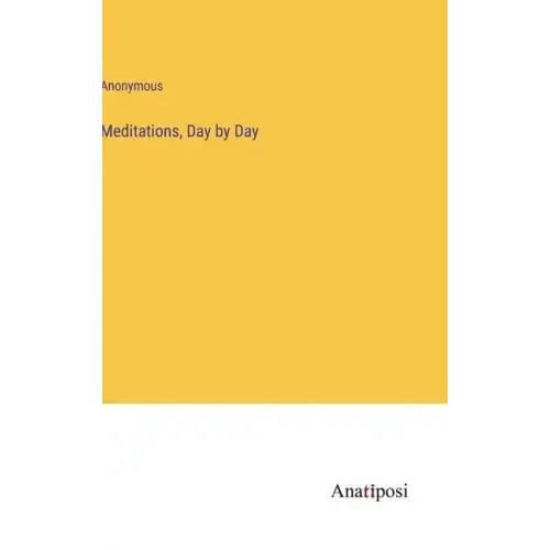 Meditations, Day by Day