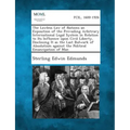 The Lawless Law of Nations an Exposition of the Prevailing Arbitrary International Legal System in Relation to Its Influence Upon Civil Liberty, Discl