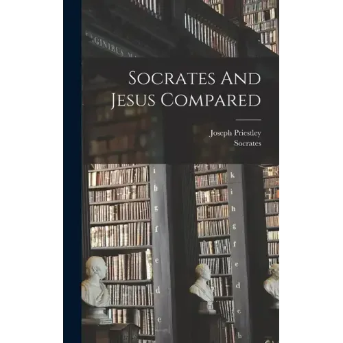 Socrates And Jesus Compared