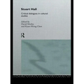 Stuart Hall: Critical Dialogues in Cultural Studies