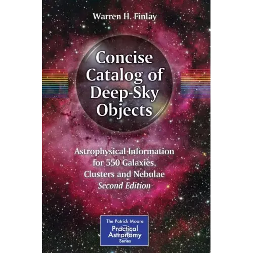 Concise Catalog of Deep-Sky Objects: Astrophysical Information for 550 Galaxies, Clusters and Nebulae