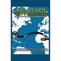 Fool Me Once, Never Twice: A Story of Action, Suspense and Romance That Follows Military Cops from Africa to the Us as It Takes Them Twenty Years
