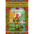 The Esoteric Tarot: Ancient Sources Rediscovered in Hermeticism and Cabalah