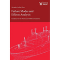 Failure Modes and Effects Analysis: Guidance for the Classification of Marine and Offshore Assets