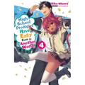 High School Prodigies Have It Easy Even in Another World!, Vol. 4 (Light Novel): Volume 4