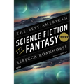 The Best American Science Fiction and Fantasy 2022