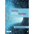 Using SPSS Syntax: A Beginner's Guide