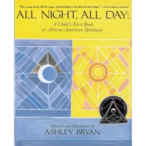 All Night, All Day: A Child's First Book of African-American Spirituals
