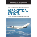 Aero-Optical Effects: Physics, Analysis and Mitigation