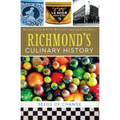 Richmond's Culinary History: Seeds of Change