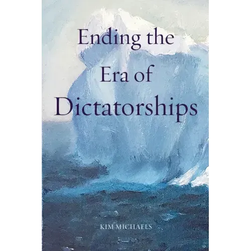 Ending the Era of Dictatorships