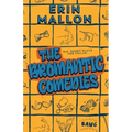 The Bromantic Comedies: six short plays for fellas