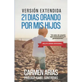 21 Días Orando Por MIS Hijos