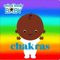 Mind Body Baby: Chakras