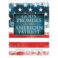 God's Promises for the American Patriot: Faith and Freedom in Us History