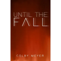 Until The Fall