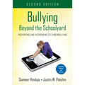 Bullying Beyond the Schoolyard: Preventing and Responding to Cyberbullying