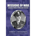 Missions of War: A Personal Journal of World War II Mission